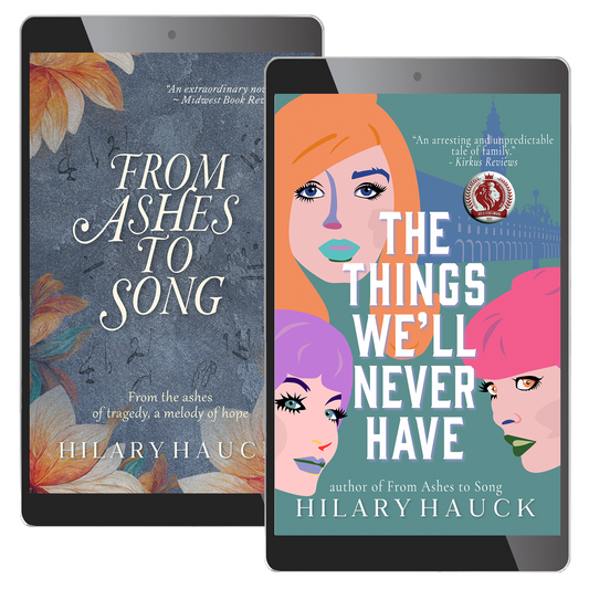 From Ashes to Song + The Things We'll Never Have eBook Bundle