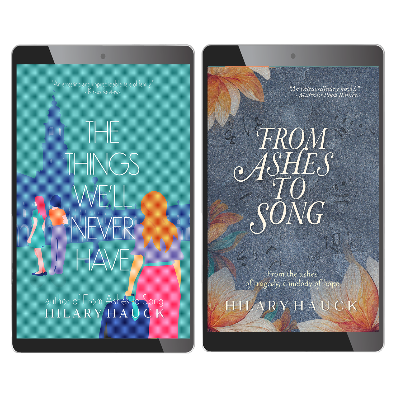 The Things We'll Never Have – Hilary Hauck