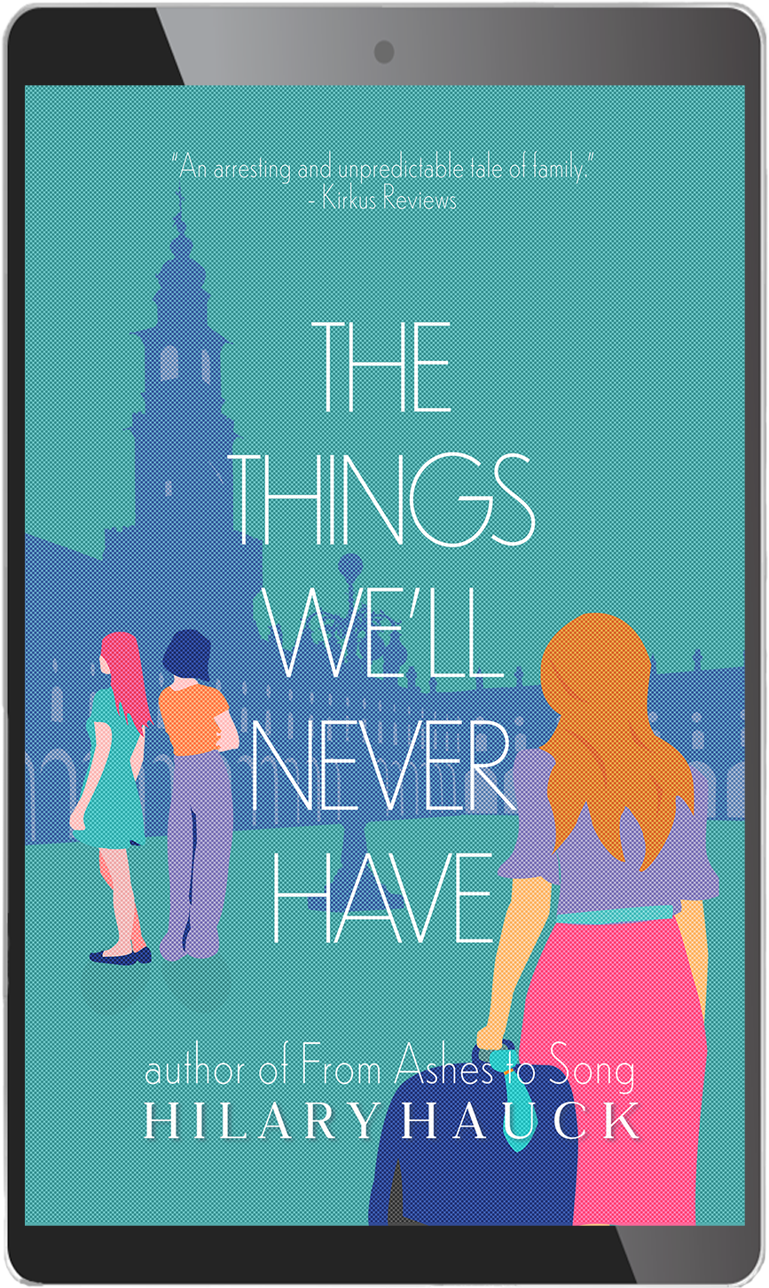 The Things We'll Never Have