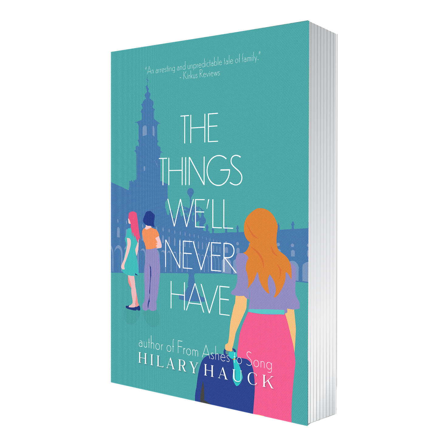 The Things We'll Never Have